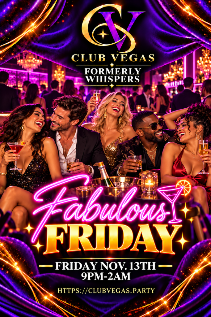Fabulous Friday at Club Vegas, November 13, 2026, 9 PM–2 AM.