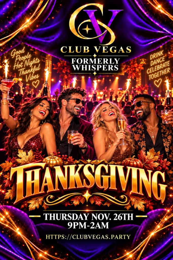 Thanksgiving at Club Vegas, November 26, 2026, 9 PM–2 AM.