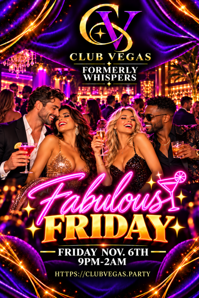 Fabulous Friday at Club Vegas, November 6, 2026, 9 PM–2 AM.