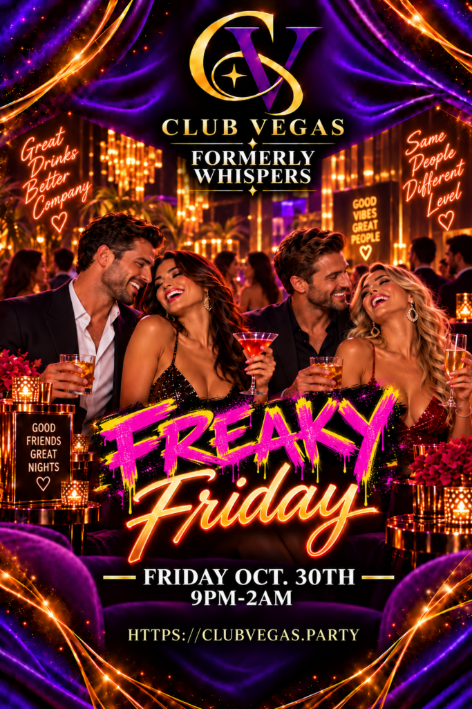Freaky Friday at Club Vegas, October 30, 2026, 9 PM–2 AM.